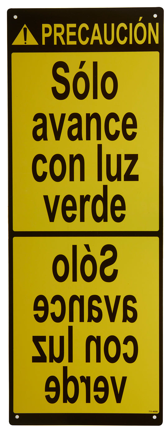 711465 - SIGN, CAUTION, MOVE ON GREEN ONLY, SPANISH