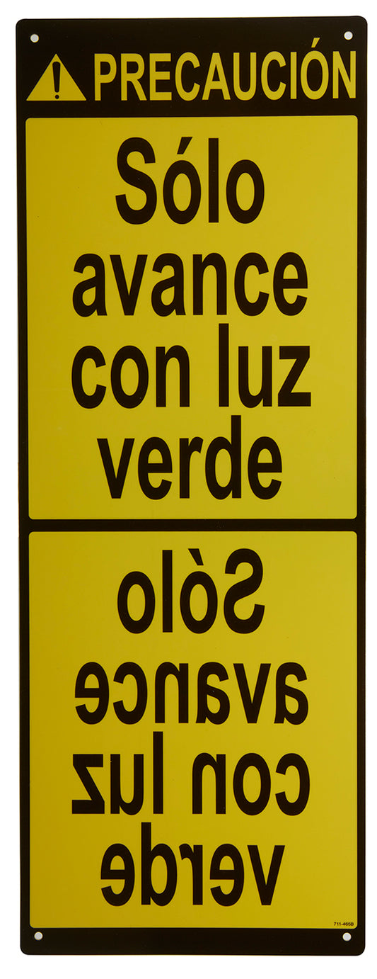 711465 - SIGN, CAUTION, MOVE ON GREEN ONLY, SPANISH